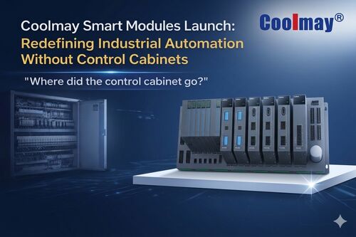 नवीनतम कंपनी समाचार के बारे में कूलमे स्मार्ट मॉड्यूल लॉन्च: कंट्रोल कैबिनेट के बिना औद्योगिक स्वचालन को फिर से परिभाषित करना